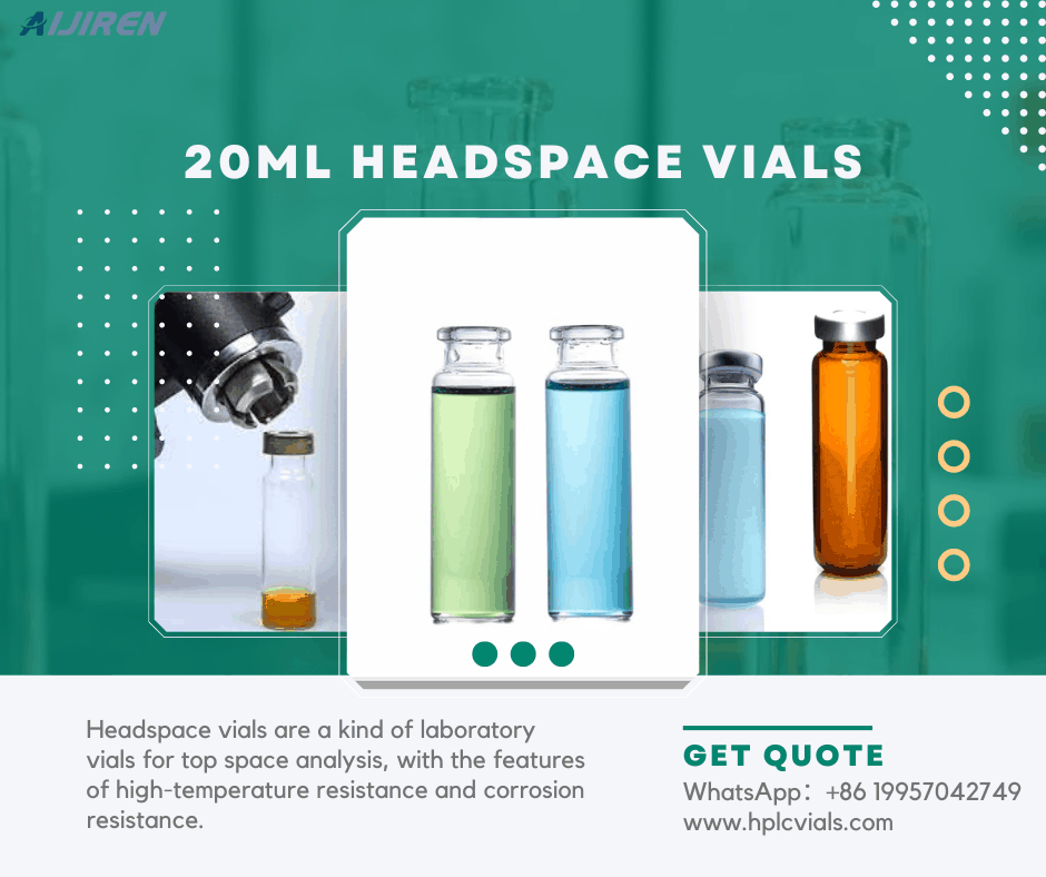 20ml headspace vial20ml Headspace Vials