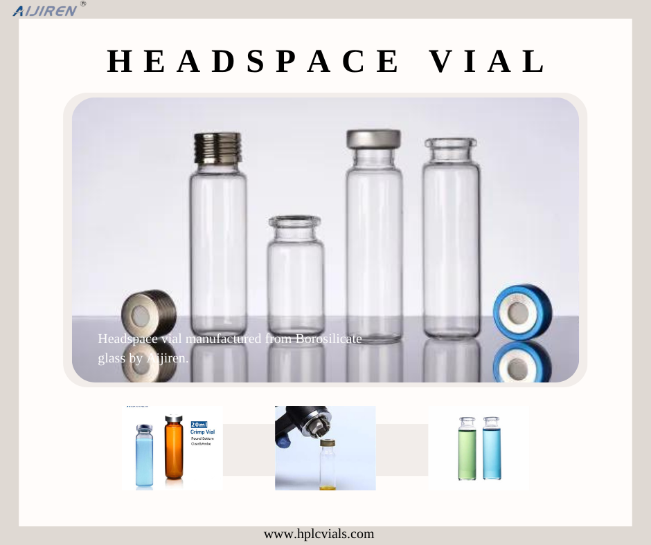 20ml headspace vialHeadspace vial